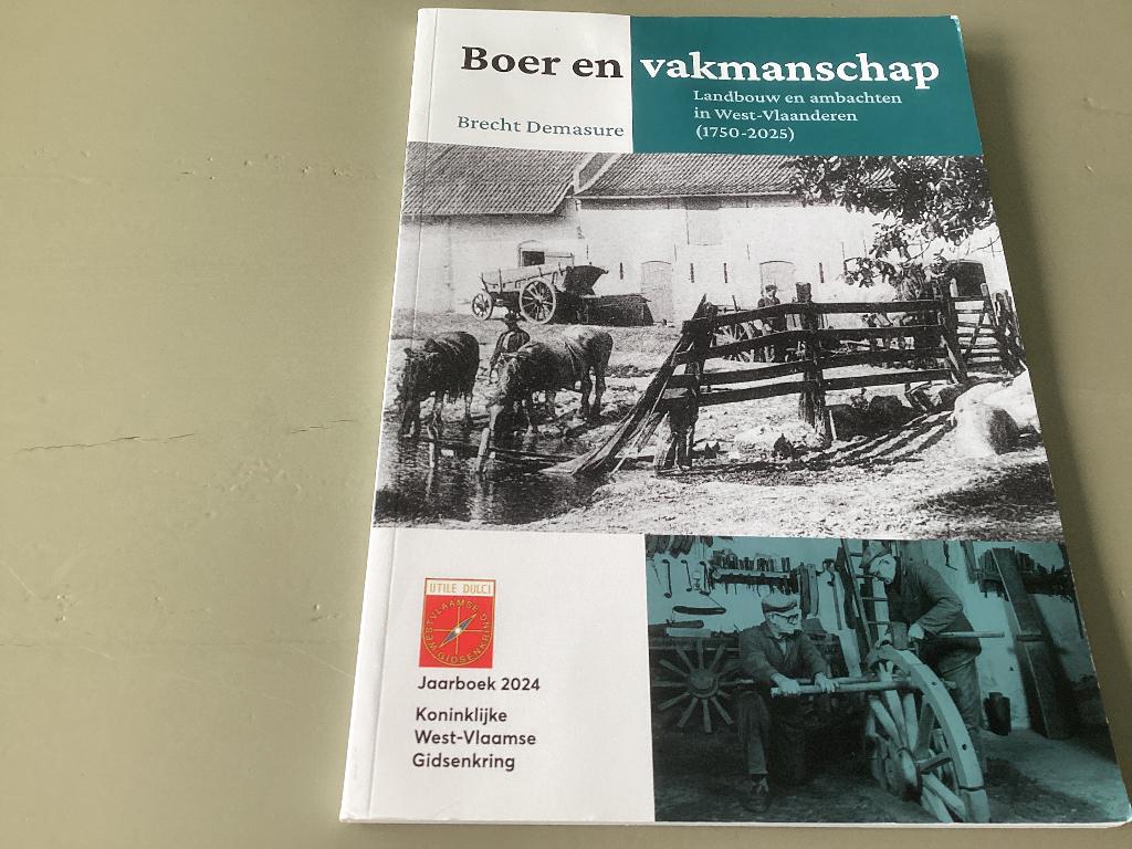 BOER en VAKMANSCHAP. Landbouw en ambachten in West, Boeken, Ophalen of Verzenden, 19e eeuw, Zo goed als nieuw