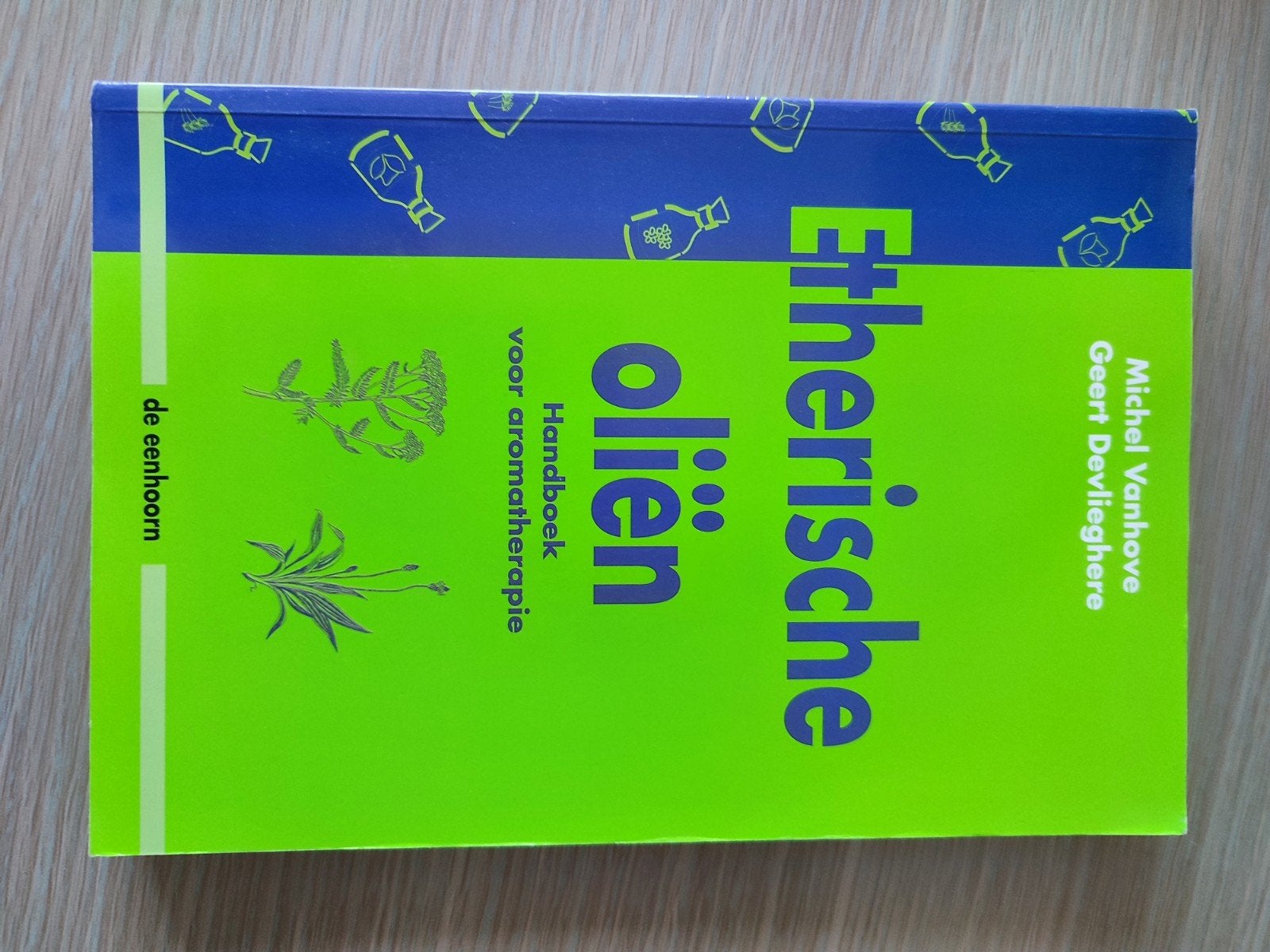 M. Vanhove - Etherische olien, Boeken, Ophalen, M. Vanhove; G. Devlieghere