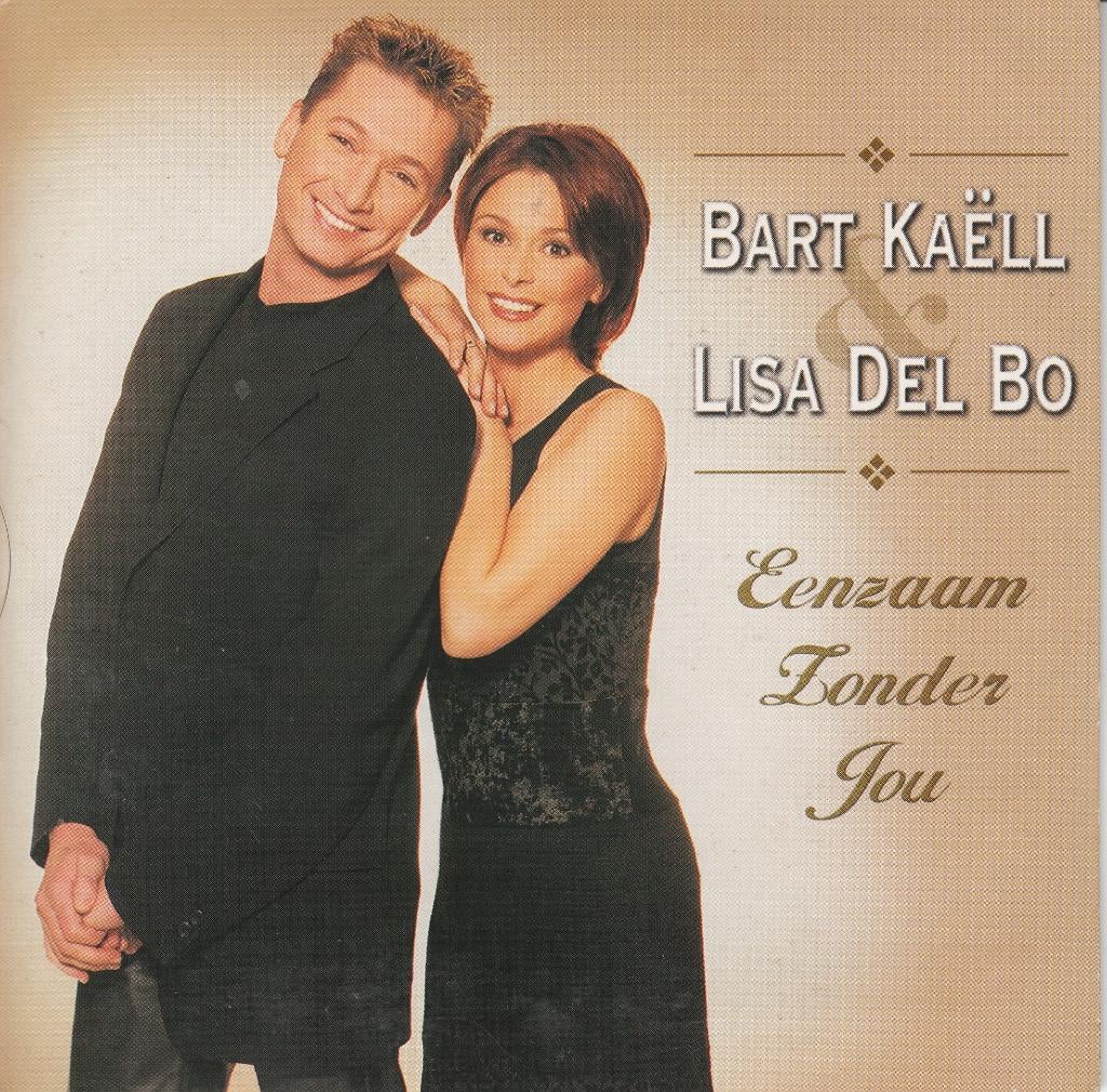 Bart Kaell & Lisa Del Bo zingen Will Tura: eenzaam zonder jo, CD & DVD, CD Singles, Envoi, En néerlandais