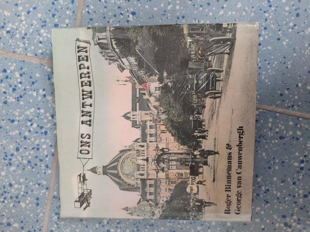 Ons antwerpen, Antiek en Kunst, Ophalen of Verzenden, Roger binnemans & george van cauwenbergh