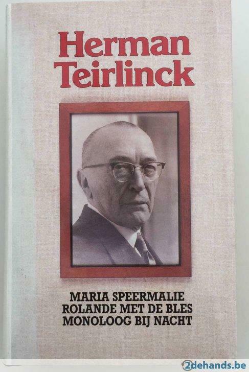 Herman Teirlinck Maria Speermalie, Rolande met de bles ..., Ophalen of Verzenden, Gelezen