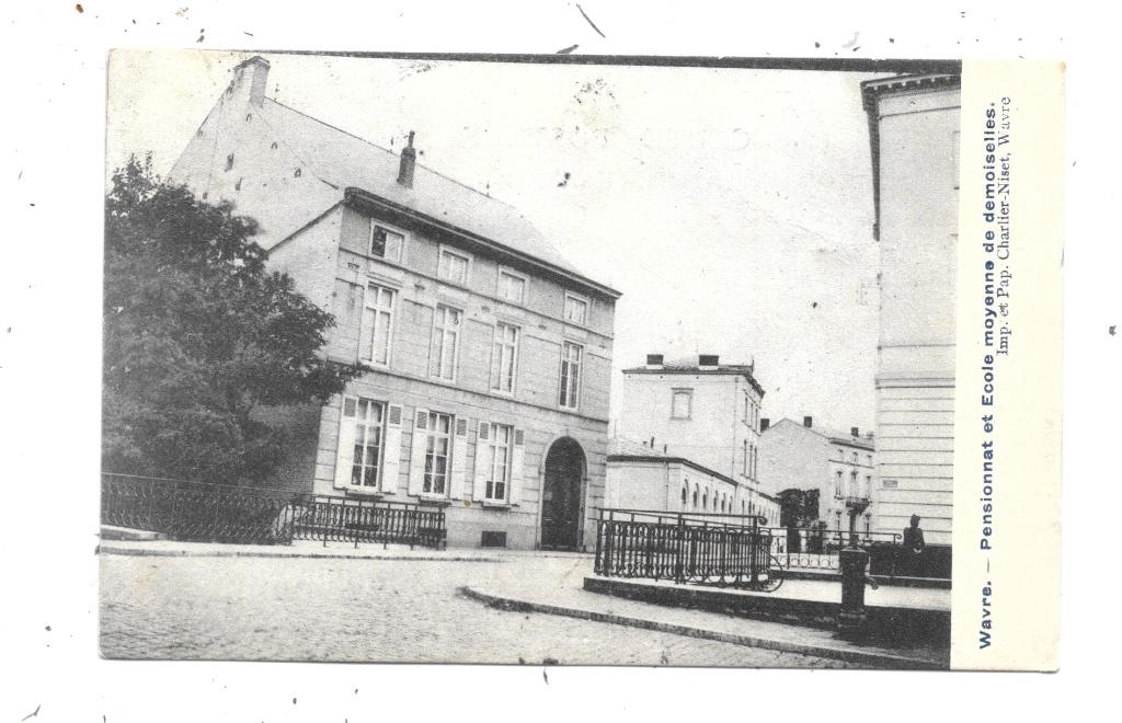 Wavre NA61: Pensionnat et Ecole moyenne de demoiselles 1909, Collections, Enlèvement ou Envoi, Avant 1920, Affranchie, Brabant Wallon