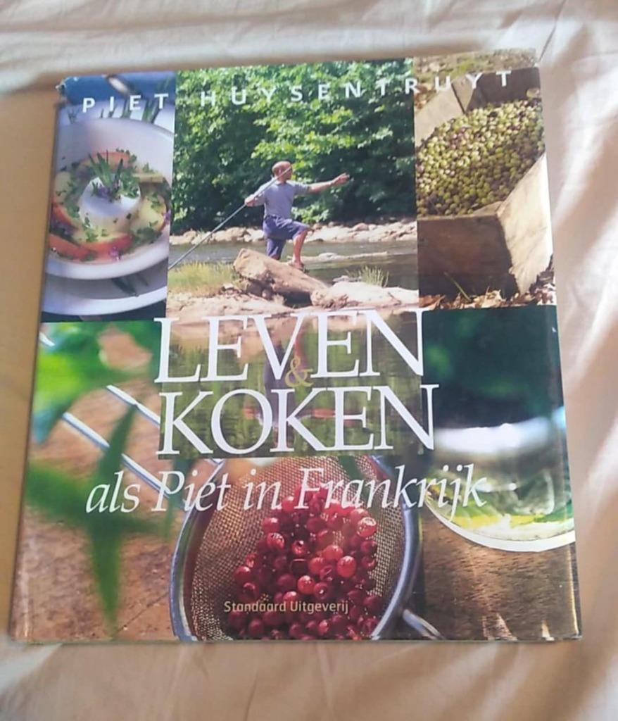 Leven en koken als Piet in Frankrijk Piet Huysentruyt, Boeken, Ophalen of Verzenden, Piet Huysentruyt, Frankrijk