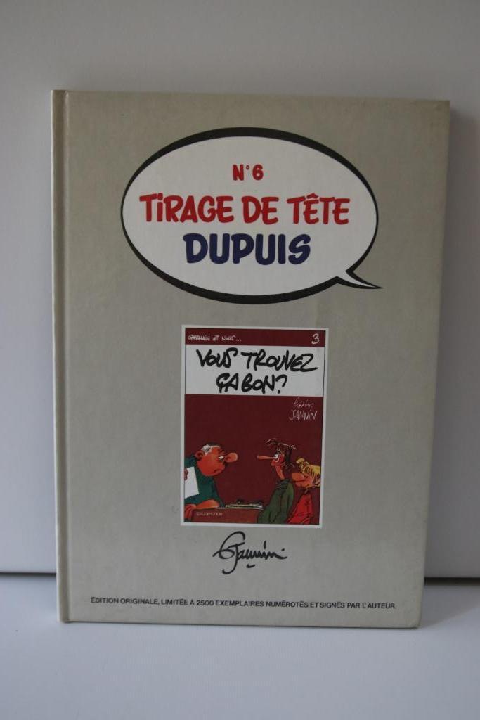tirage de tête n°6 Dupuis Vous trouvez ça bon? Jannin, Livres, Une BD, Enlèvement ou Envoi, Comme neuf