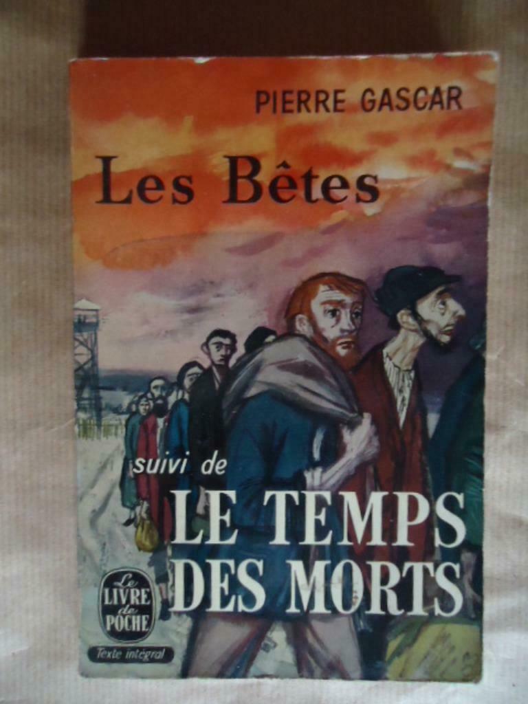 PIERRE GASCAR  Les Bêtes  suivi de  Le temps des morts, Enlèvement ou Envoi, Utilisé