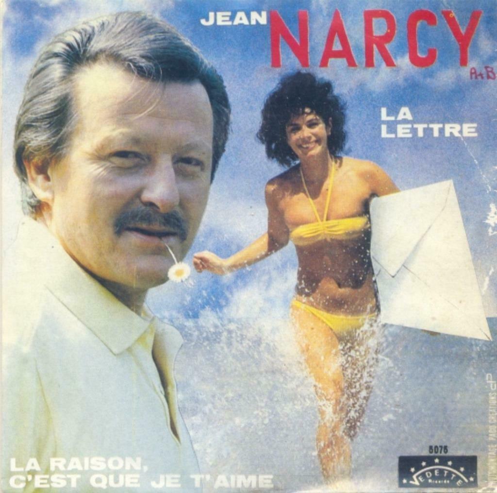Jean Narcy – La lettre / La raison c’est que je t’aime – Sin, Enlèvement ou Envoi, Single, Utilisé, Pop