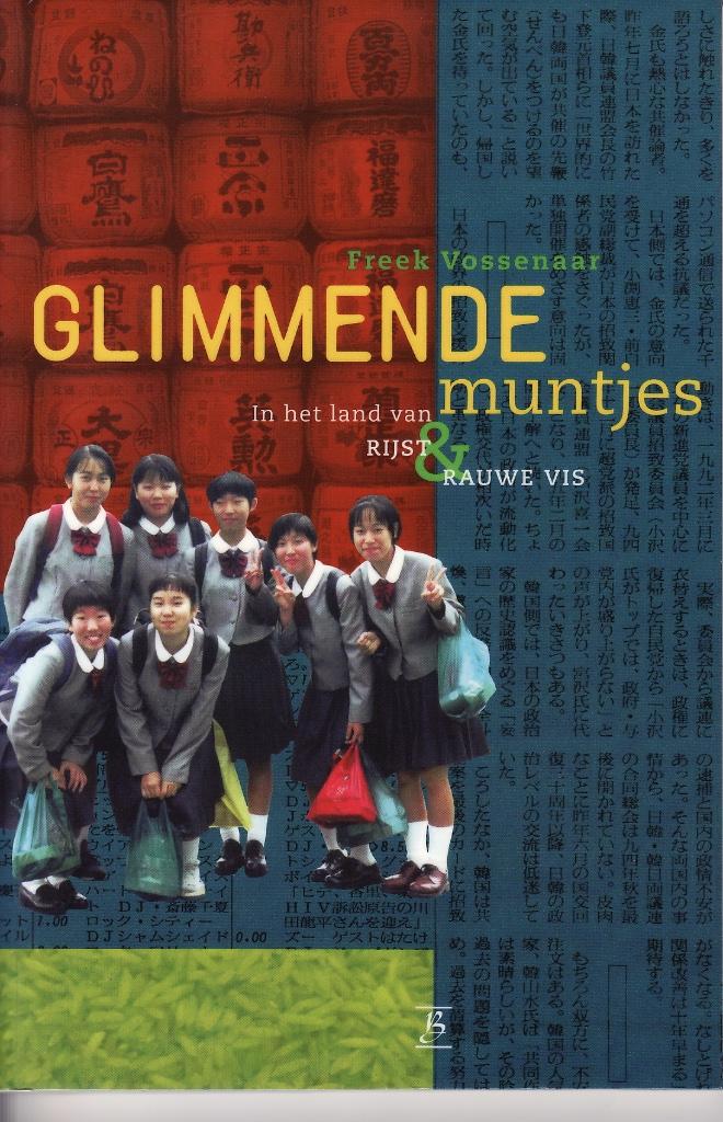 Freek Vossenaar “Glimmende muntjes”, Enlèvement ou Envoi, Comme neuf, Asie, Guide ou Livre de voyage