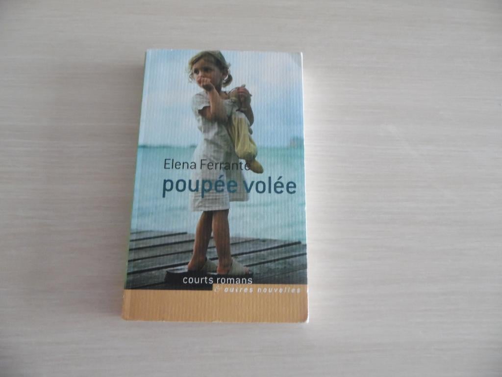 POUPÉE VOLÉE      ELENA FERRANTE, Europa overig, Elena Ferrante, Ophalen of Verzenden, Zo goed als nieuw