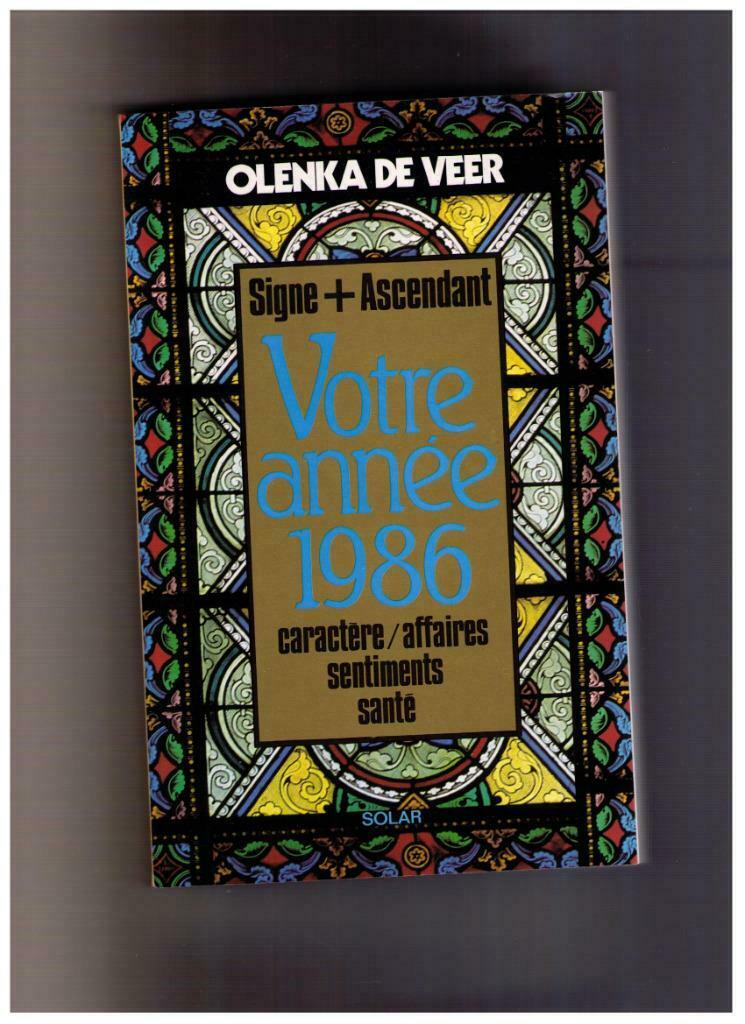 Astrologie Votre année 1986 - Signe + ascendant - Caractère,, Astrologie, Olenka De Veer, Nieuw, Ophalen of Verzenden