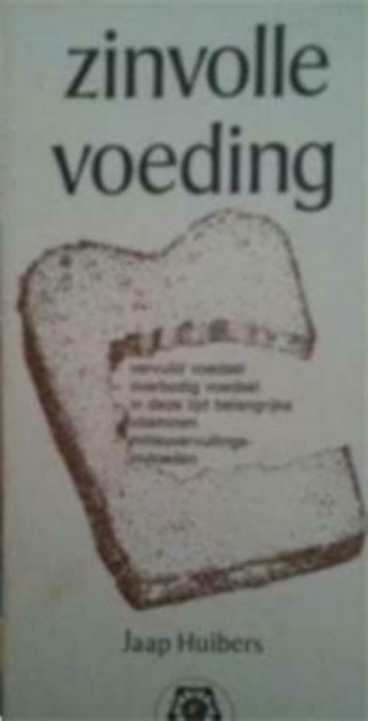 Zinvolle voeding, Jaap Huibers, Boeken, Ophalen, Gelezen, Dieet en Voeding