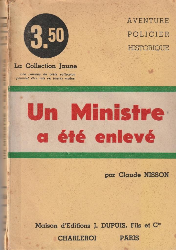 Claude Nisson « Un ministre a été enlevé », Enlèvement ou Envoi, Utilisé