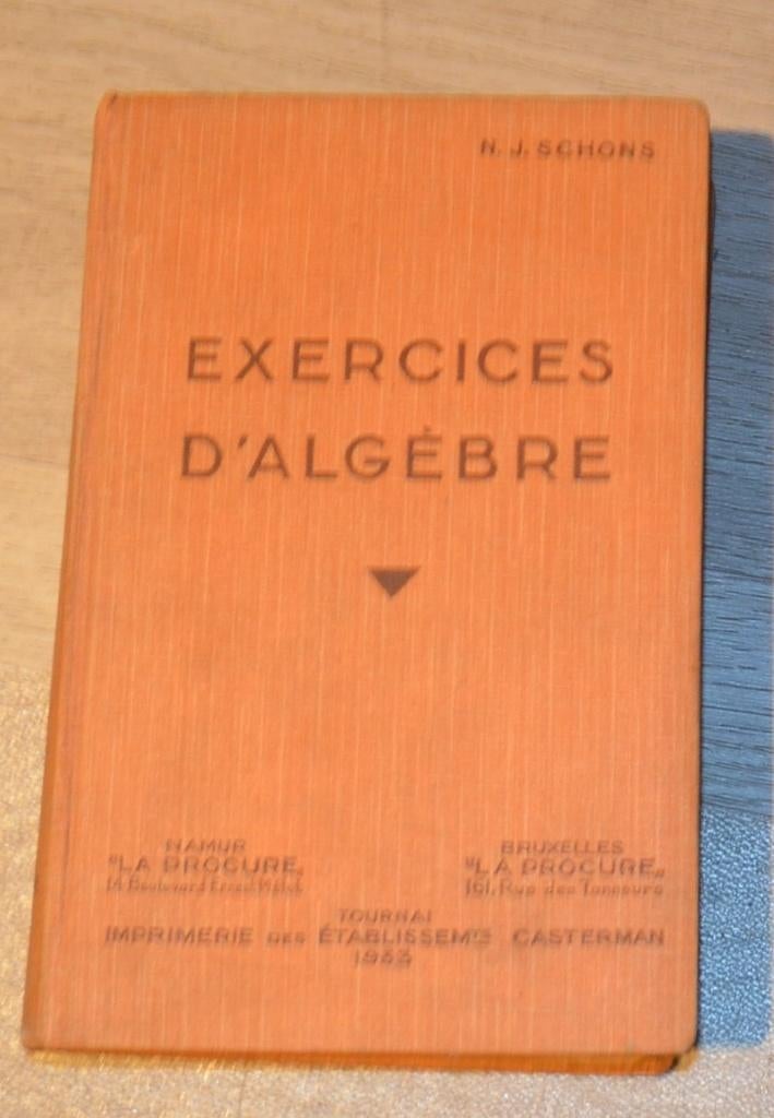 Exercices d'Algèbre Franstalig, Livres, Enlèvement, Utilisé, Autres niveaux, Mathématiques A