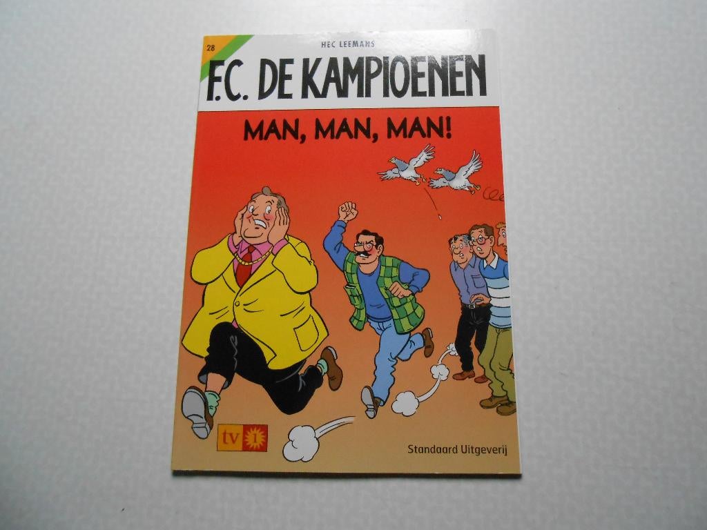 F.C. De kampioenen 28 Man, man, man!  2003 1ste druk., Eén stripboek, Nieuw, Hec Leemans, Ophalen of Verzenden
