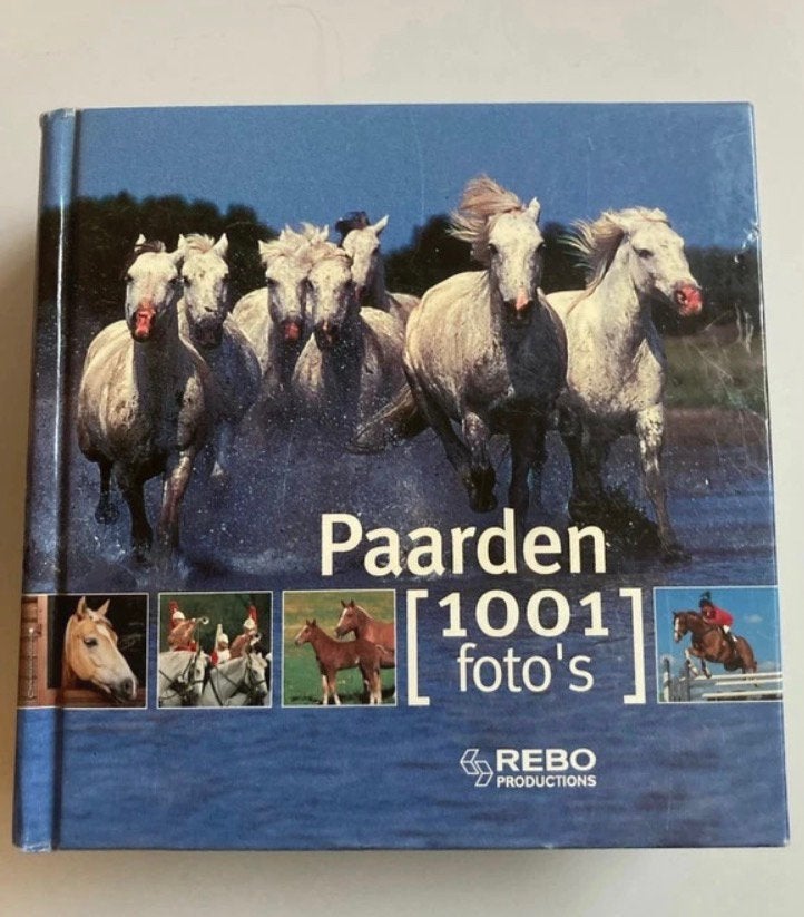 Boek over paarden. 1001 foto’s, Enlèvement ou Envoi, Comme neuf, Chevaux ou Poneys