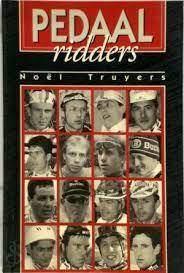 boek: pedaalridders/Noël Truyers, Ophalen of Verzenden, Gelezen, Lopen en Fietsen