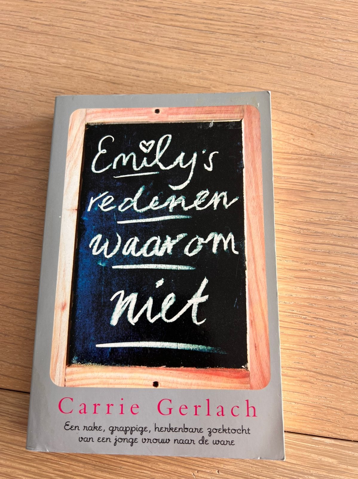 Carrie Gerlach - Emily's redenen waarom niet, Ophalen of Verzenden, Carrie Gerlach