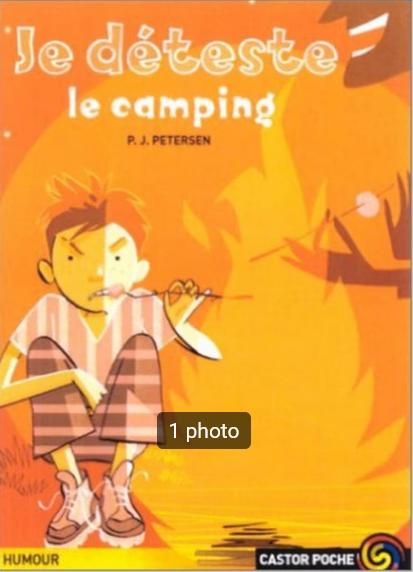 "Je déteste le camping" P.J. Petersen (2003), Enlèvement ou Envoi, Utilisé, Fiction général, P.J. Petersen