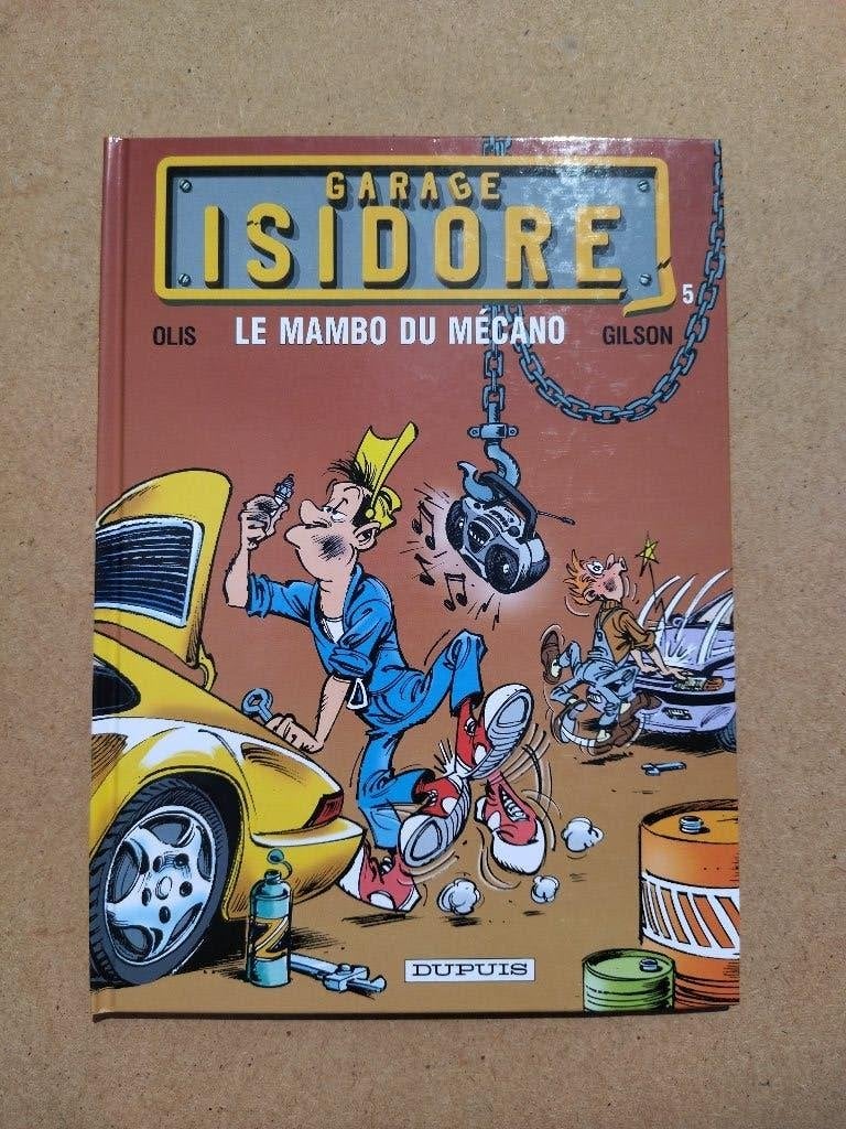 Garage Isidore - 5. Le mambo du mécano, Enlèvement ou Envoi, Olis et Gilson, Une BD, Utilisé