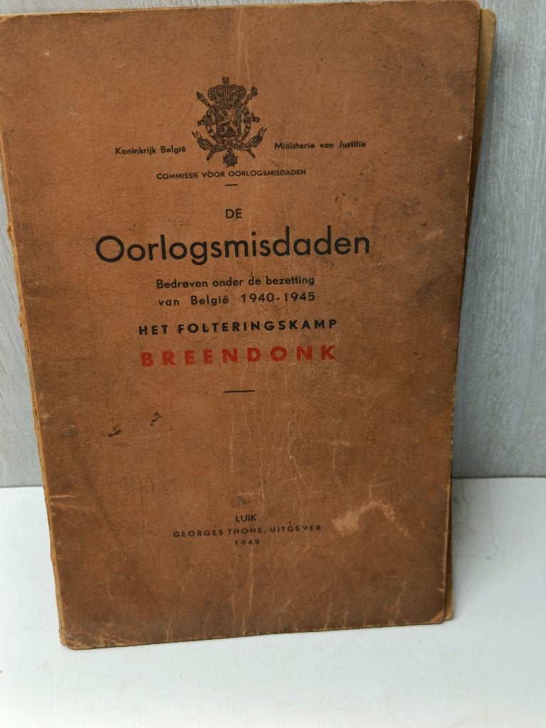 oorlogsmisdaden het folteringskamp Breendonk, Ophalen of Verzenden, Tweede Wereldoorlog, Gelezen