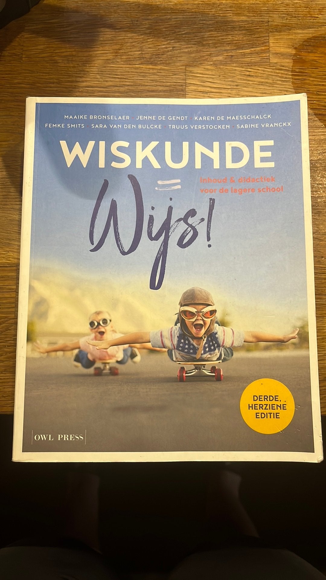 Maaike Bronselaer - Wiskunde = wijs!, Boeken, Ophalen, Maaike Bronselaer; Jenne De Gendt; Karen De Maesschalck; Femk...