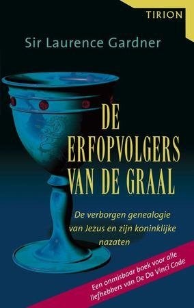 De Erfopvolgers van de Graal - Sir Laurence Gardner, Livres, Enlèvement, Comme neuf