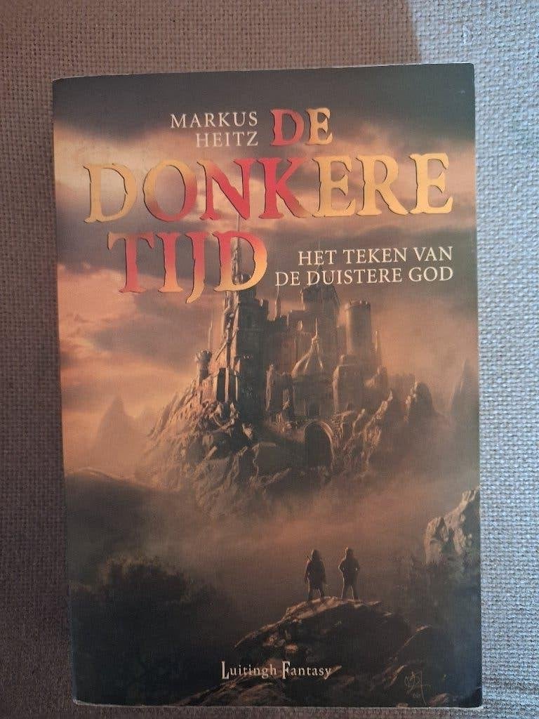DE DONKERE TIJD - MARKUS HEITZ - deel 3, Ophalen of Verzenden