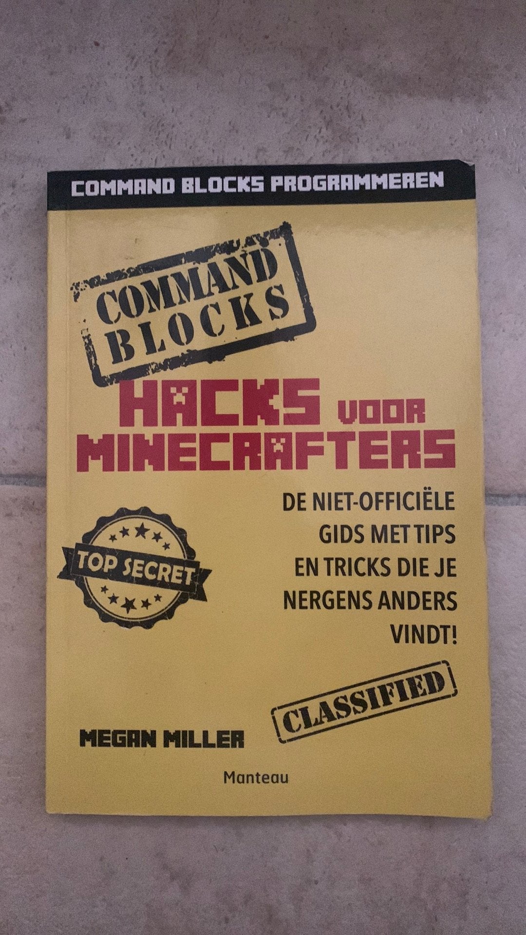 Megan Miller - Hacks voor minecrafters, Boeken, Kinderboeken | Jeugd | onder 10 jaar, Ophalen of Verzenden, Nieuw, Megan Miller