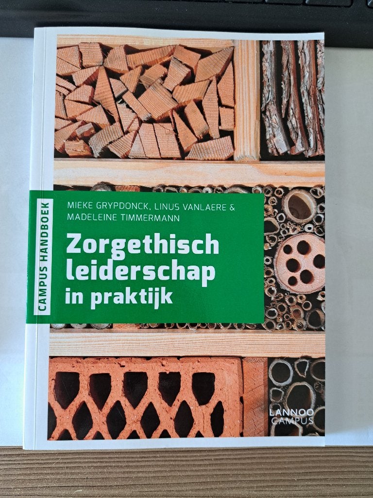 Zorgethisch leiderschap in de praktijk, Boeken, Ophalen of Verzenden, Nieuw, Hoger Onderwijs, Grypdonck,Vanlaere&Timmerman