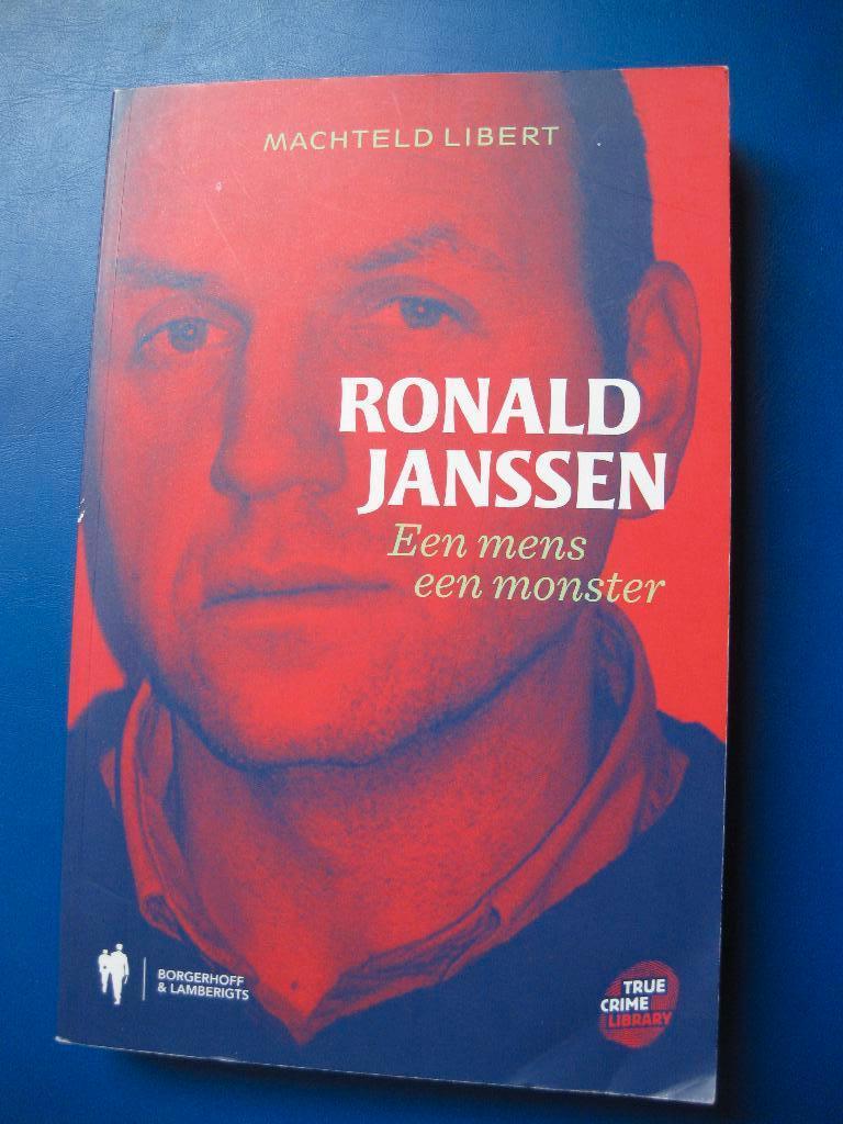 Ronald Janssen, een mens een monster, Ophalen, Zo goed als nieuw, Machteld libert
