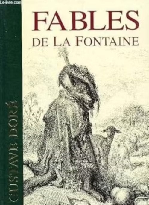 Fables de la Fontaine avec 320 illustrations de Gustave Dore, Enlèvement ou Envoi, Comme neuf