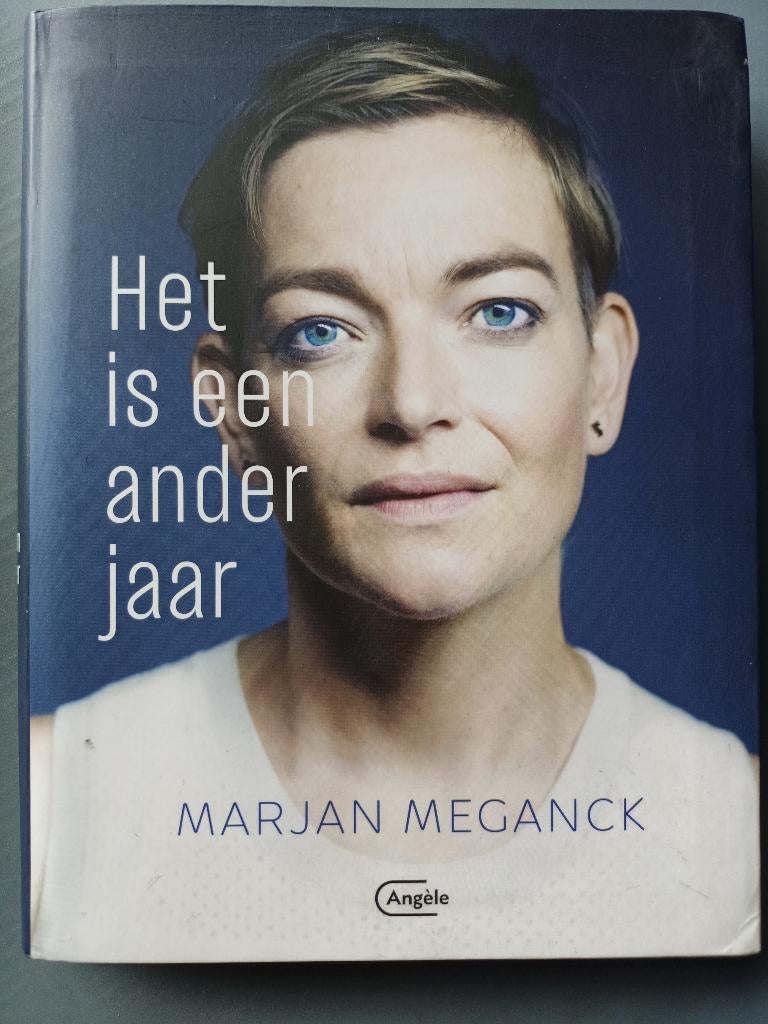 Het is een ander jaar! Biografie over kanker., Ophalen, Overige, Nieuw, Marjan Meganck