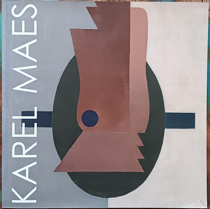 Karel Maes 1900-1974, Boeken, Diverse auteurs, Ophalen of Verzenden, Zo goed als nieuw, Schilder- en Tekenkunst