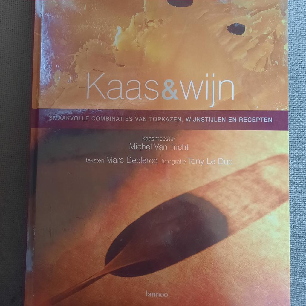 KAAS EN WIJN - MARC DECLERCQ - MICHEL VAN TRICHT, Enlèvement ou Envoi, Neuf