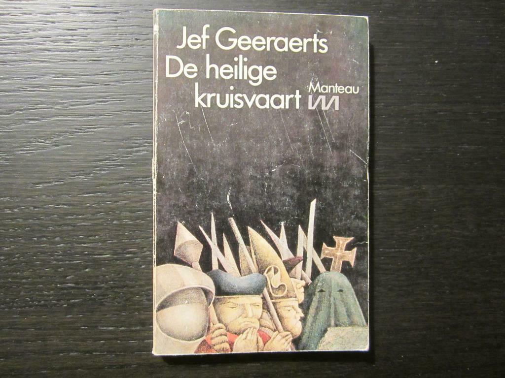 De heilige kruisvaart - Jef Geeraerts-, Ophalen of Verzenden
