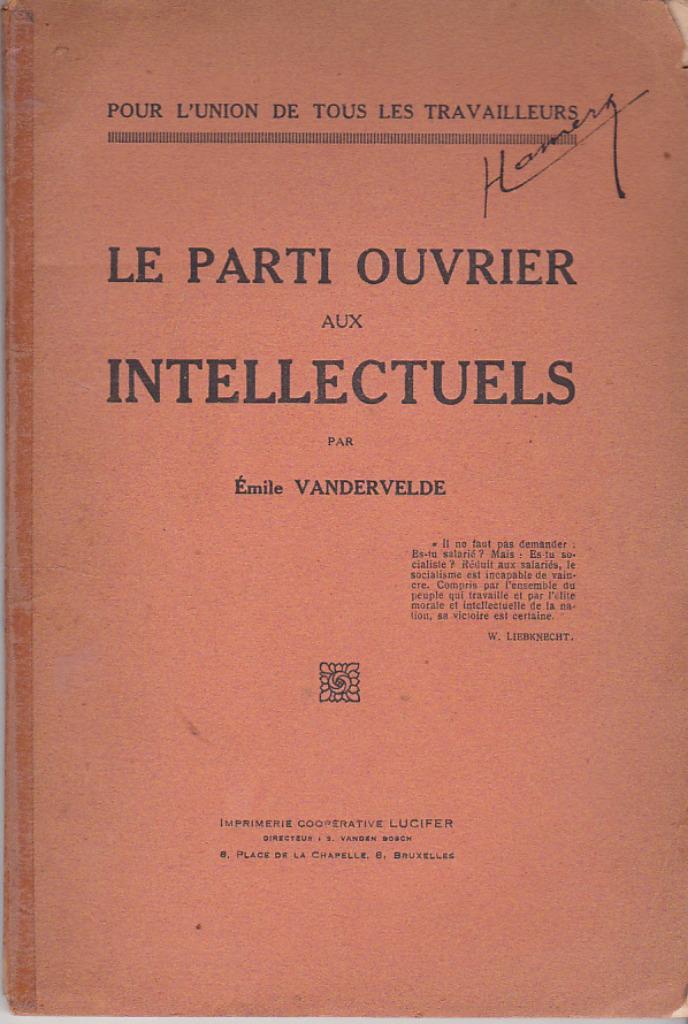 Le Parti Ouvrier aux Intellectuels., Enlèvement ou Envoi, Utilisé, Emiel Vandervelde, 20e siècle ou après
