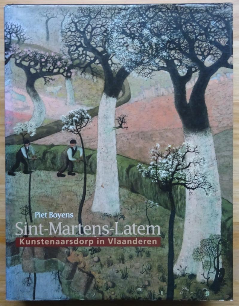 Sint-Martens-Latem, Piet Boyens, 1998, Lannoo, Gelezen, Piet Boyens, Ophalen of Verzenden, Schilder- en Tekenkunst