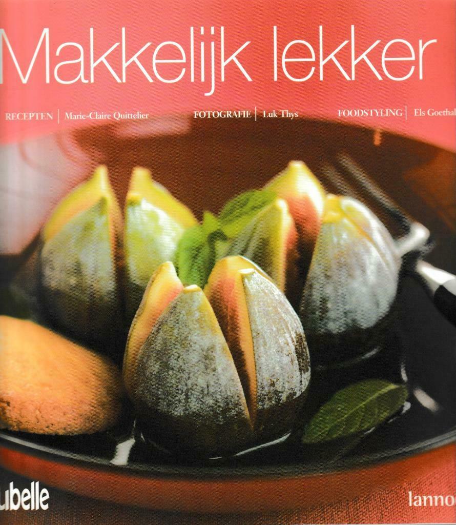 Boek : "Makkelijk lekker" - Libelle., Verzenden, Hoofdgerechten
