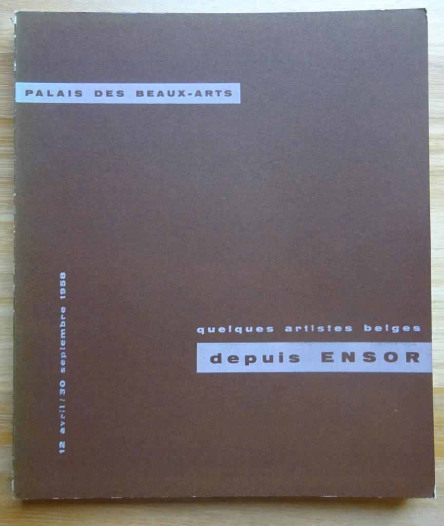 1958 quelques artistes belges depuis Ensor, Paul Haesaerts, Ophalen of Verzenden, Gelezen, Schilder- en Tekenkunst