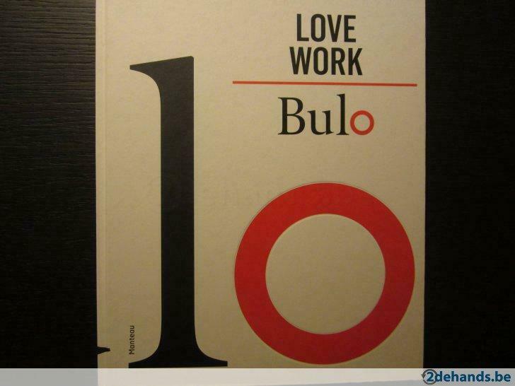 Love Work Bulo   -Veerle Windels-, Livres, Art & Culture | Arts plastiques, Utilisé, Enlèvement ou Envoi