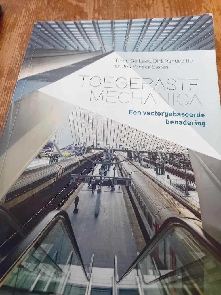 Toegepaste mechanica - De Laet; Vandepitte; Vander Sloten, Enlèvement ou Envoi, Utilisé, Enseignement supérieur