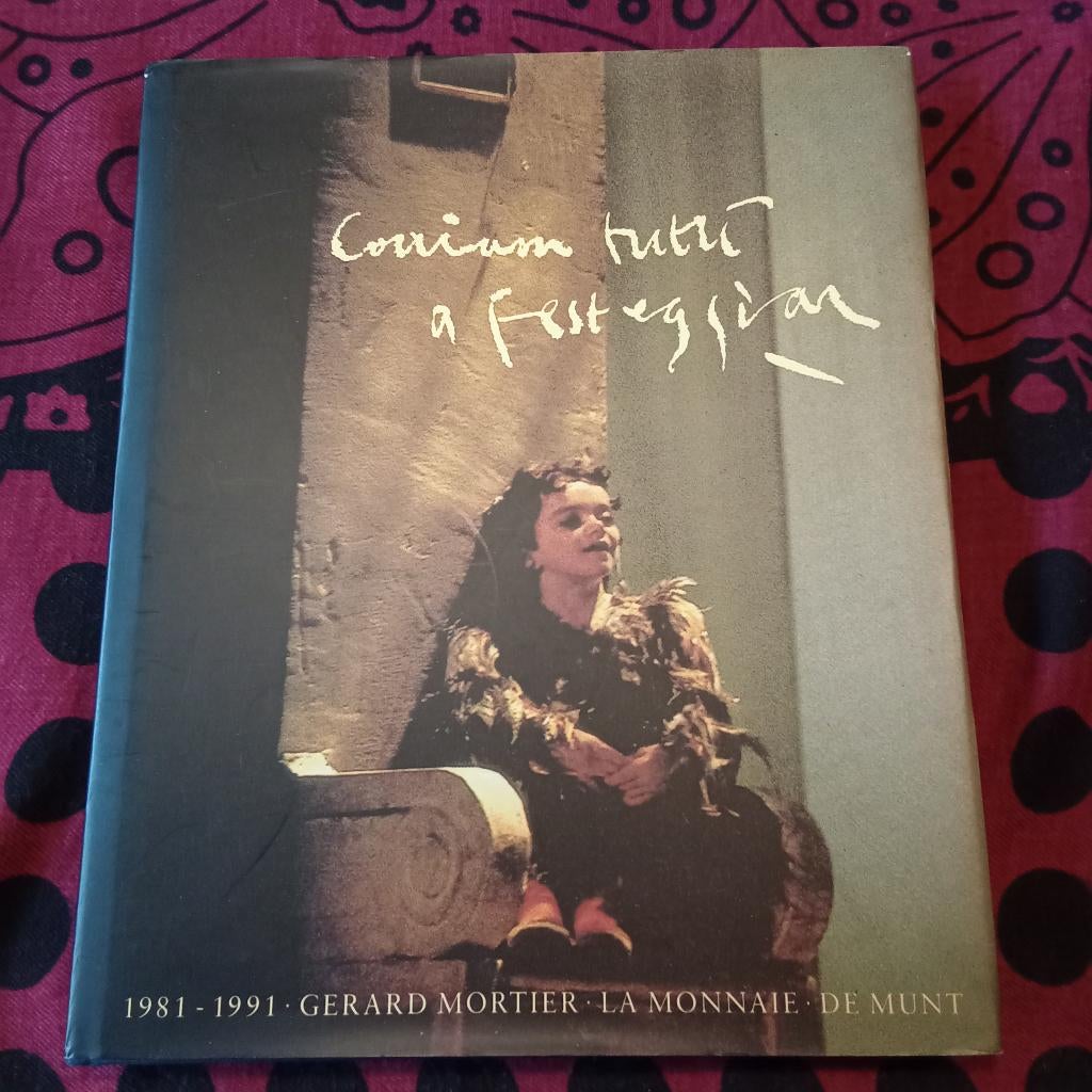 Corriam tutti a festeggiar De Munt Gerad Mortier, Ophalen of Verzenden, Gelezen, Overige onderwerpen, Diverse auteurs