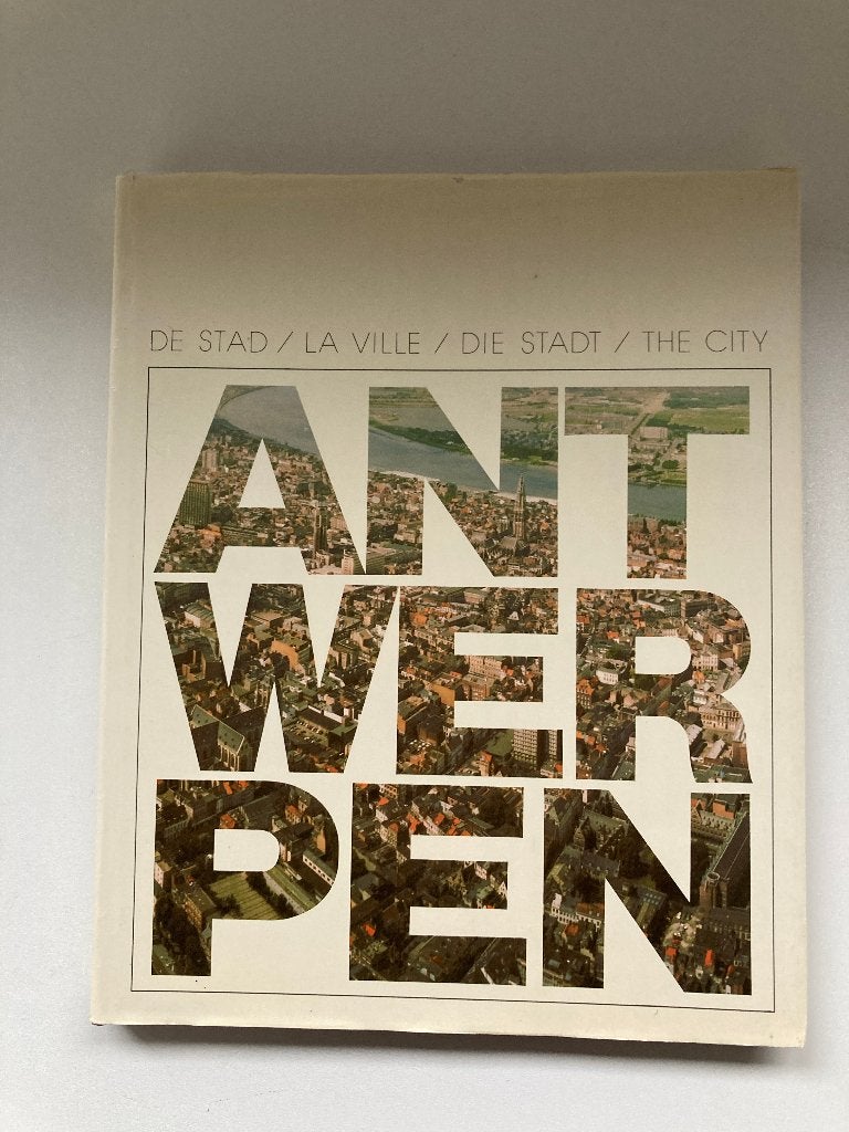 Anvers : La ville/La ville/ La ville/Die stadt 1986, Enlèvement ou Envoi, Diverse auteurs, Utilisé, 20e siècle ou après