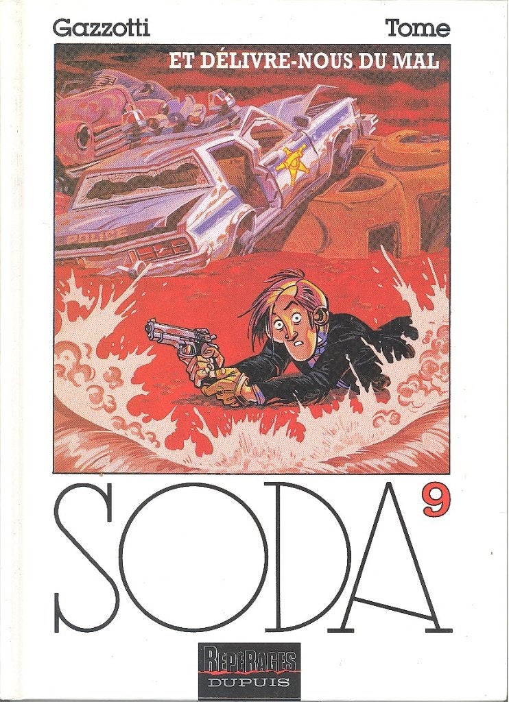 Soda nr 9 - Et Délivre-nous du mal (Franstalige hardcover)., Eén stripboek, Ophalen of Verzenden, Zo goed als nieuw