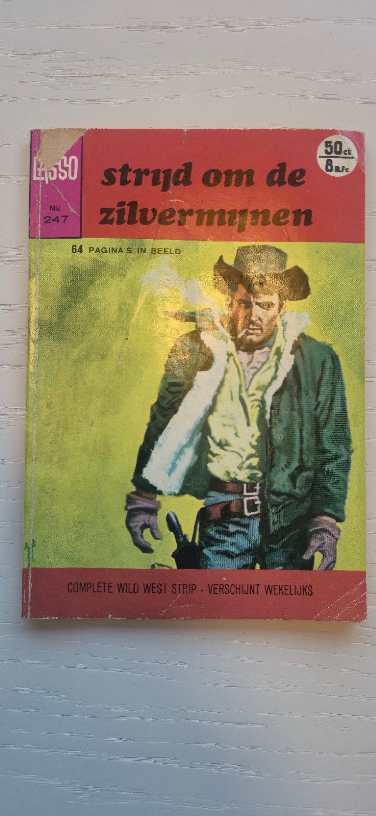Lasso nr. 247 strijd om de zilvermijnen, Enlèvement, Utilisé, Uitgeverij "nooitgedacht" Hilversum