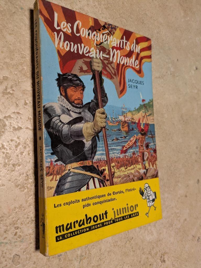 Les conquérants du Nouveau-Monde (Jacques Seyr / H. Vernes)., Verzenden, Zo goed als nieuw, Jacques Seyr où Henri Vernes.