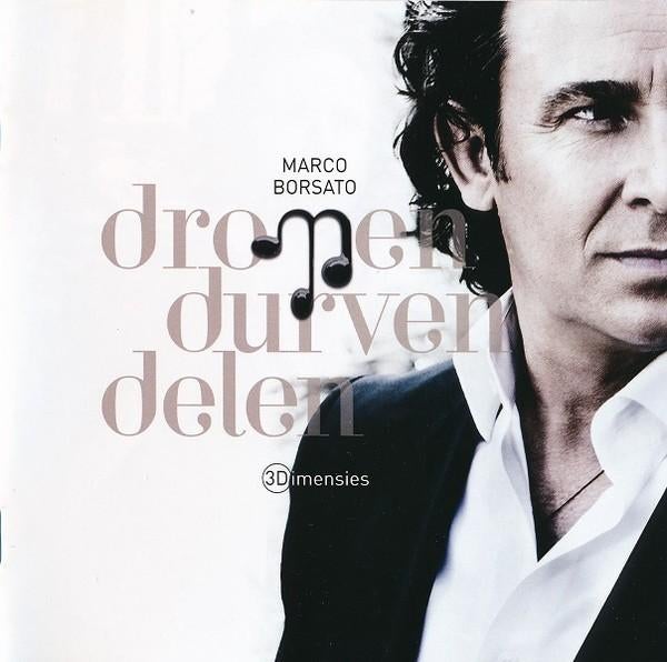 MARCO BORSATO - DROMEN DURVEN DELEN, Envoi, Comme neuf, Chanson réaliste ou Smartlap