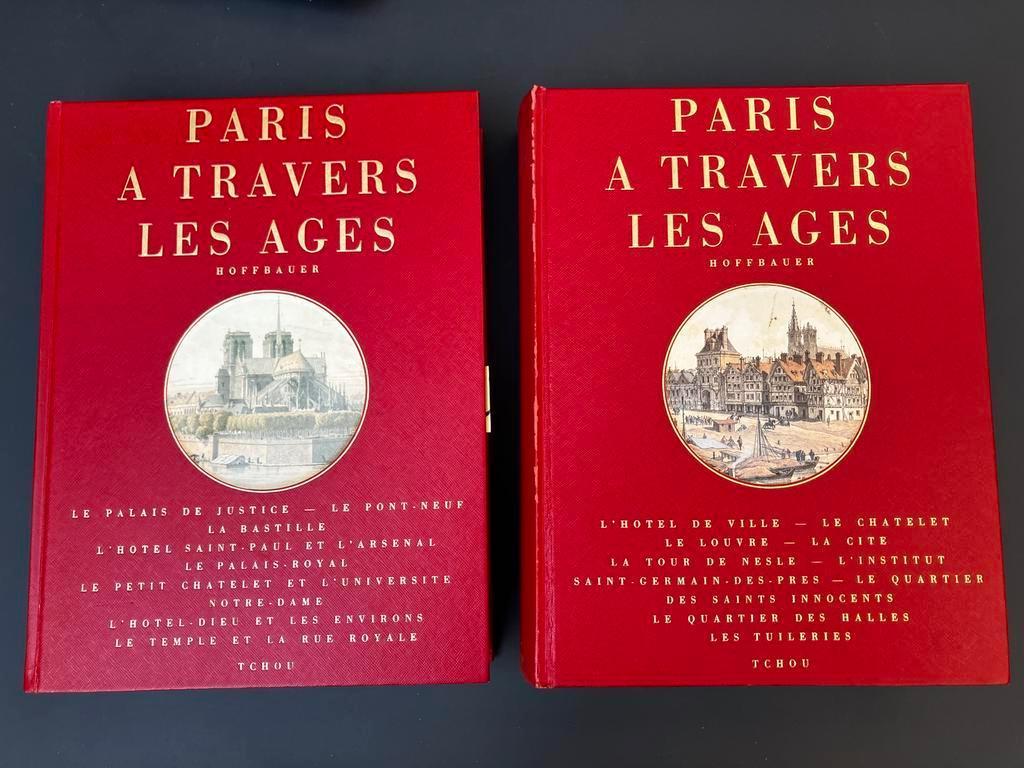 Paris à Travers Les âges - 2 volumes Fedor Hoffbauer 952 pg., Enlèvement