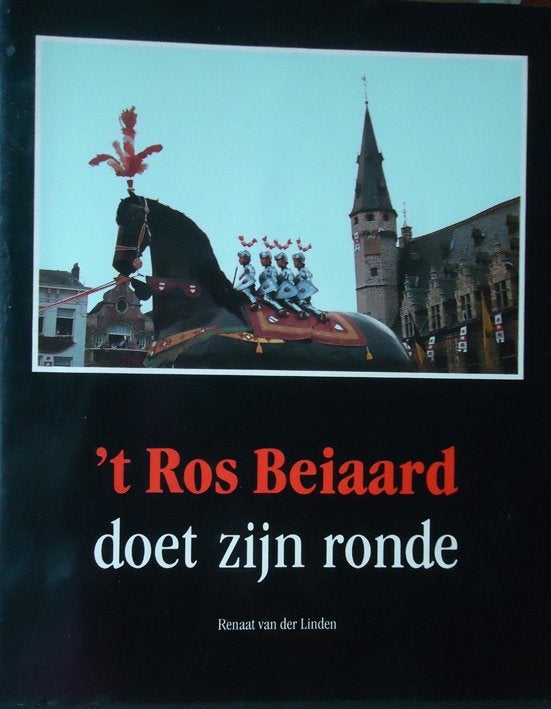 't Ros Beiaard doet zijn ronde, Ophalen of Verzenden