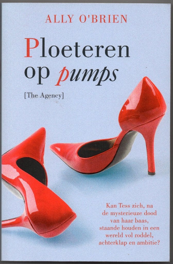 Ally O'Brien - Ploeteren op pumps, Enlèvement ou Envoi, Comme neuf, Ally O'Brien, Pays-Bas