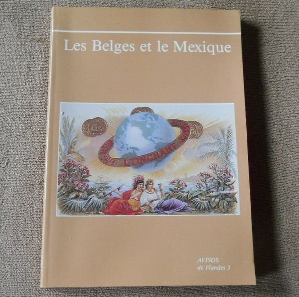 Les belges et le Mexique, Ophalen of Verzenden, Gelezen